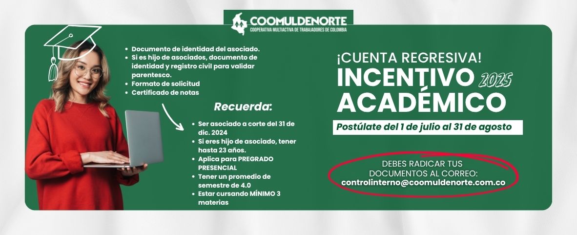  Inicia convocatoria para el Incentivo Académico 2025